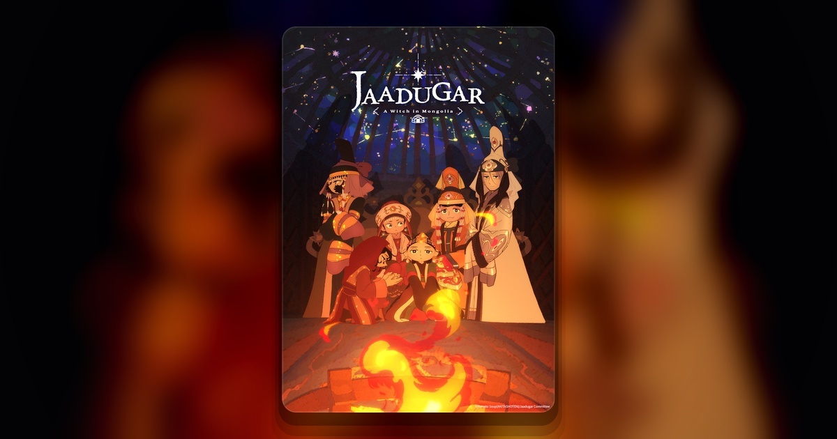 За кулисами Science SARU: как создаётся аниме Jaadugar: A Witch in Mongolia